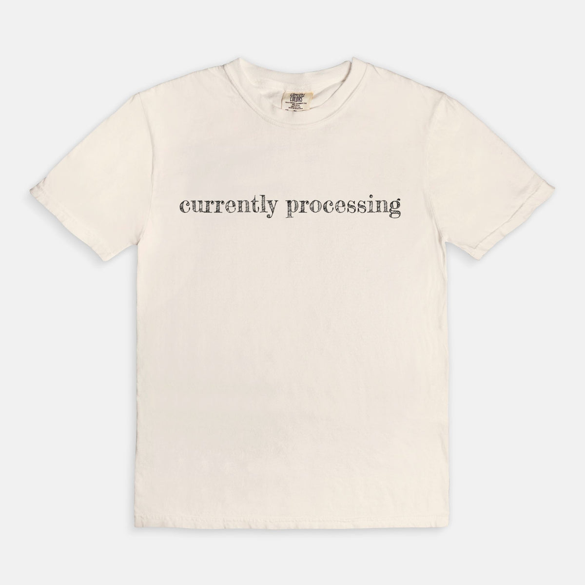 "Currently Processing" Tee