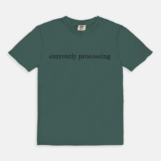 "Currently Processing" Tee