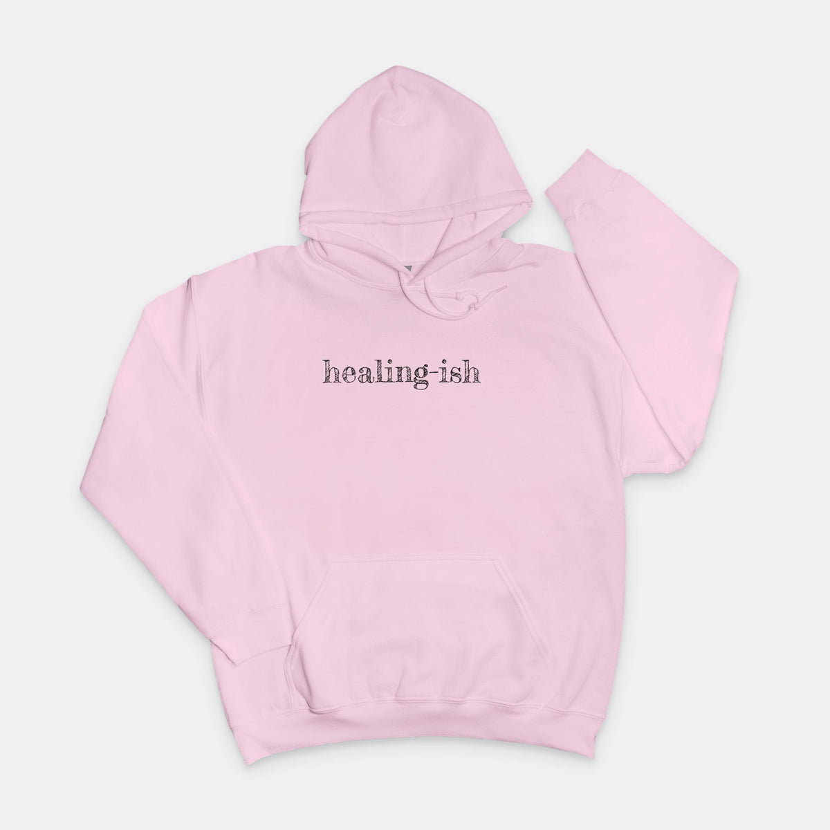 Healing-ish Hooded Sweatshirt