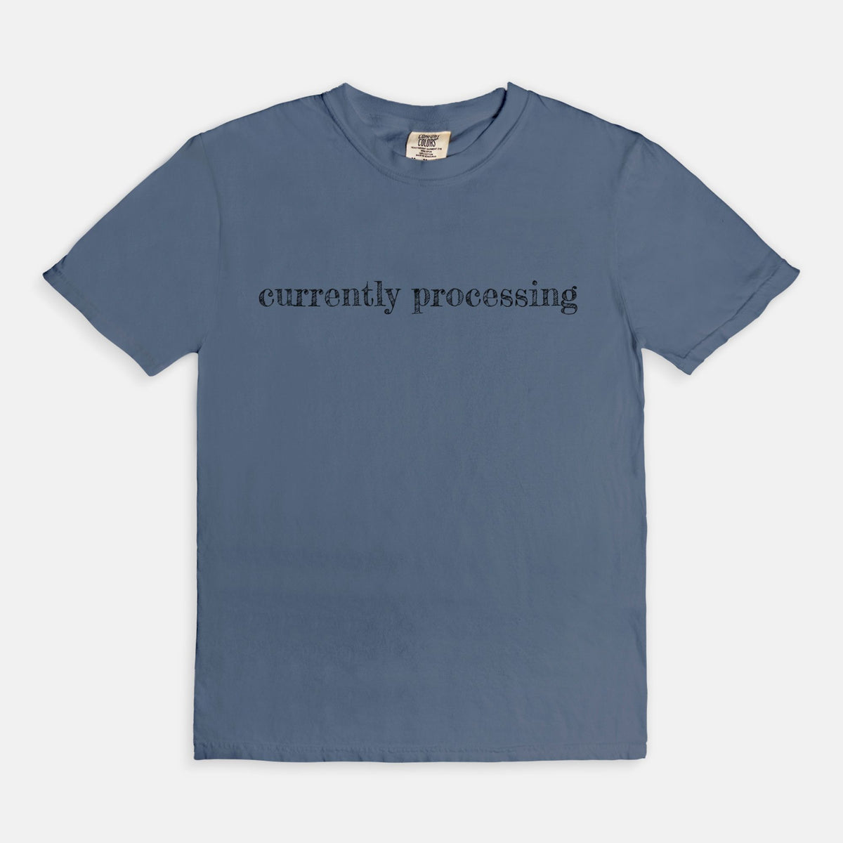 "Currently Processing" Tee