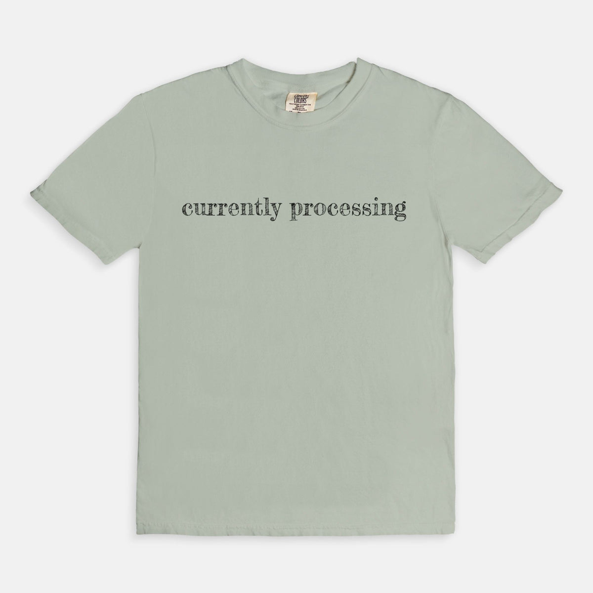 "Currently Processing" Tee